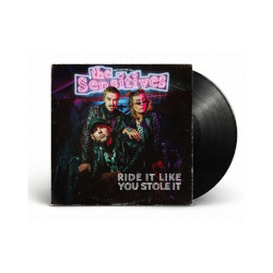 THE SENSITIVES - Ride It Like You Stole It 10"