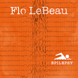 Flo LeBeau - Epilepsy