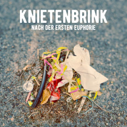 knietenbrink - Nach der ersten Euphorie
