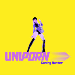 UNIPORN - Coming Harder