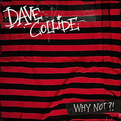 Dave Collide - Why not?