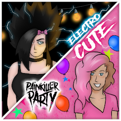 PAINKILLER PARTY - Electro-cute