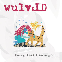 wulv:ID - Sorry that I hate you but it feels so good
