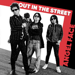 Angel Face - Out In The Street