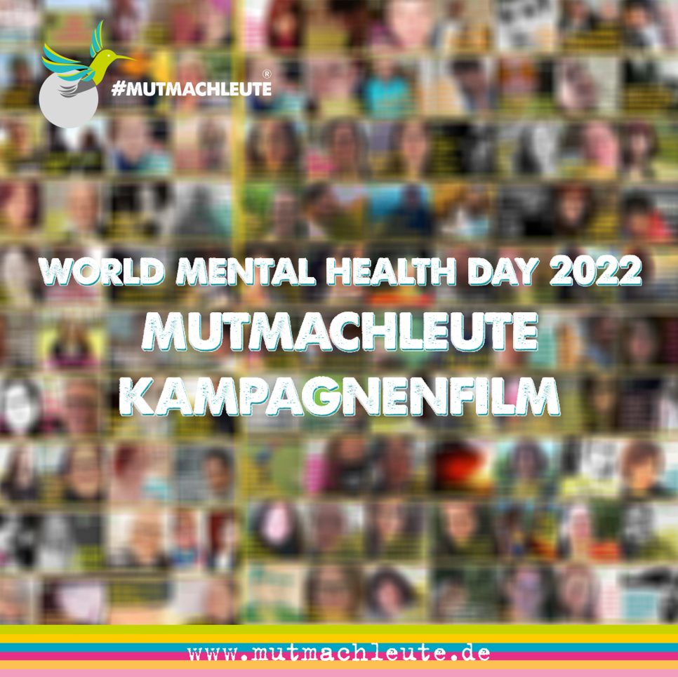 Neuer Kampagnenfilm des Mutmachleute e.V. zum World Mental Health Day 2022