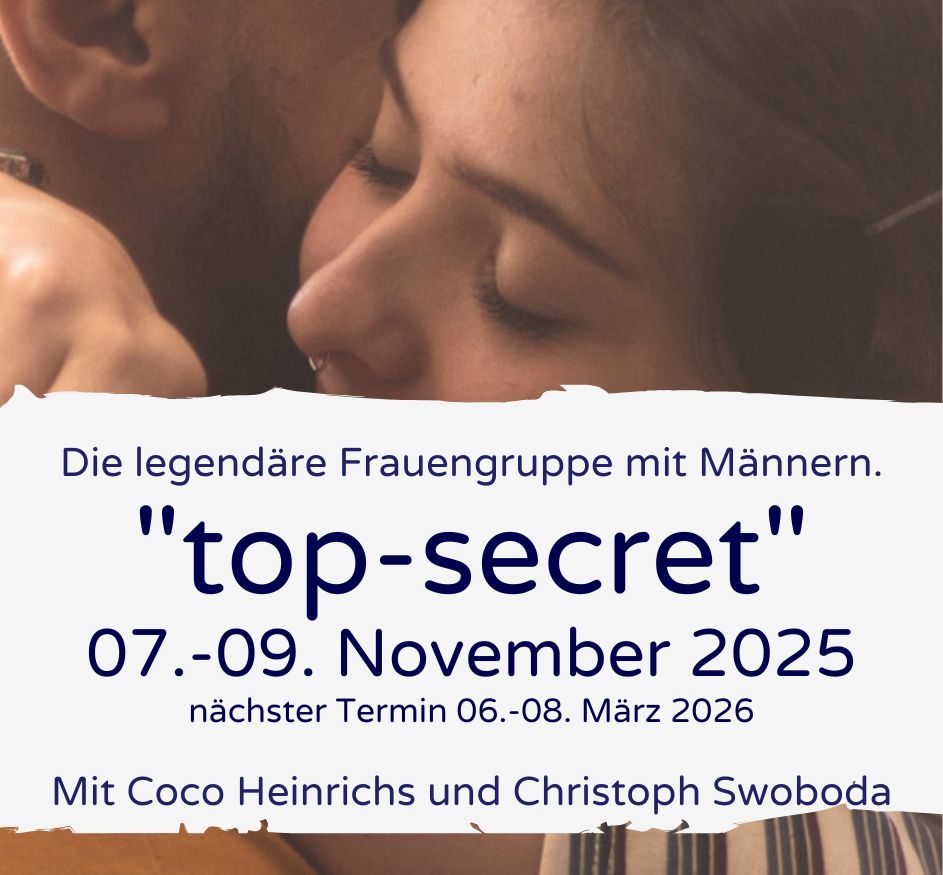 "top-secret" die besondere Frauengruppe mit Männern.