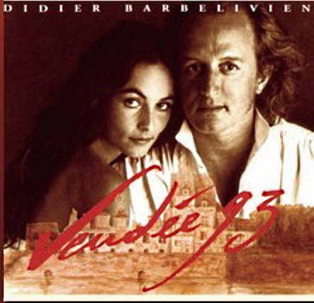 Vendée 93 Pochette de l'album de Didier Barbelivien 