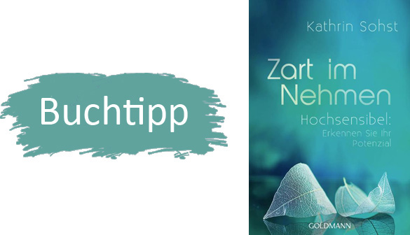 Buchtipp: Kathrin Sohst, Zart im Nehmen
