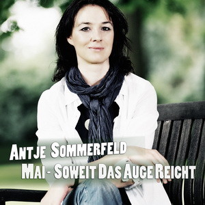 Die neue Single von Antje Sommerfeld - Mai - soweit das Auge reicht