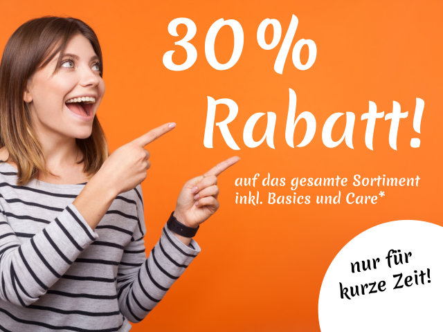 Das gab's noch nie: 30 % Rabatt auf alles!