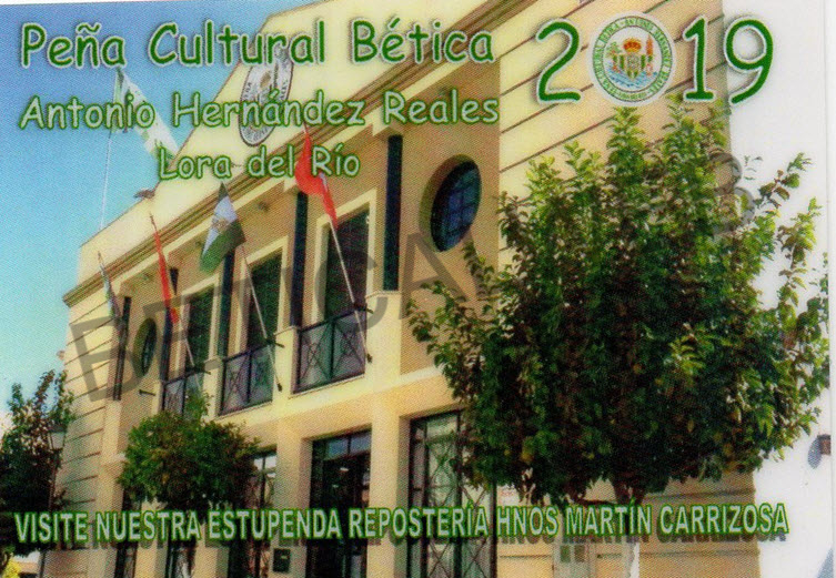 2019-26 / Peña Cultural Bética "ANTONIO HERNANDEZ REALES" (Lora del Rio - Sevilla)