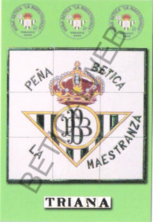 2009-04 / Peña Bética "LA MAESTRANZA" (Triana - Sevilla)