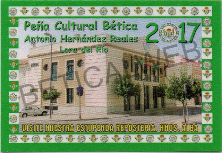 2017-08 / Peña Cultural Bética "ANTONIO HERNANDEZ REALES" (Lora del Rio - Sevilla)