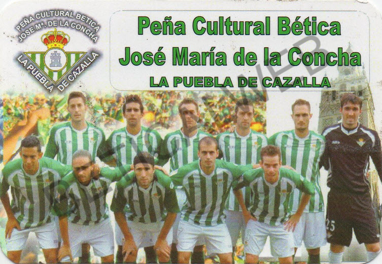 2010-44 / Peña Cultural Bética "JOSE MARIA DE LA CONCHA" (La Puebla de Cazalla - Sevilla)