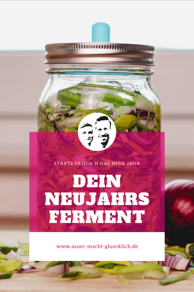 Lauch, Zwiebeln & Knoblauch fermentieren | Das würzige NeujahrsFerment