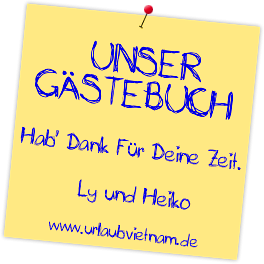 Urlaub in Vietnam – das Gästebuch von Ly und Heiko vom Viethouse in Vietnam 