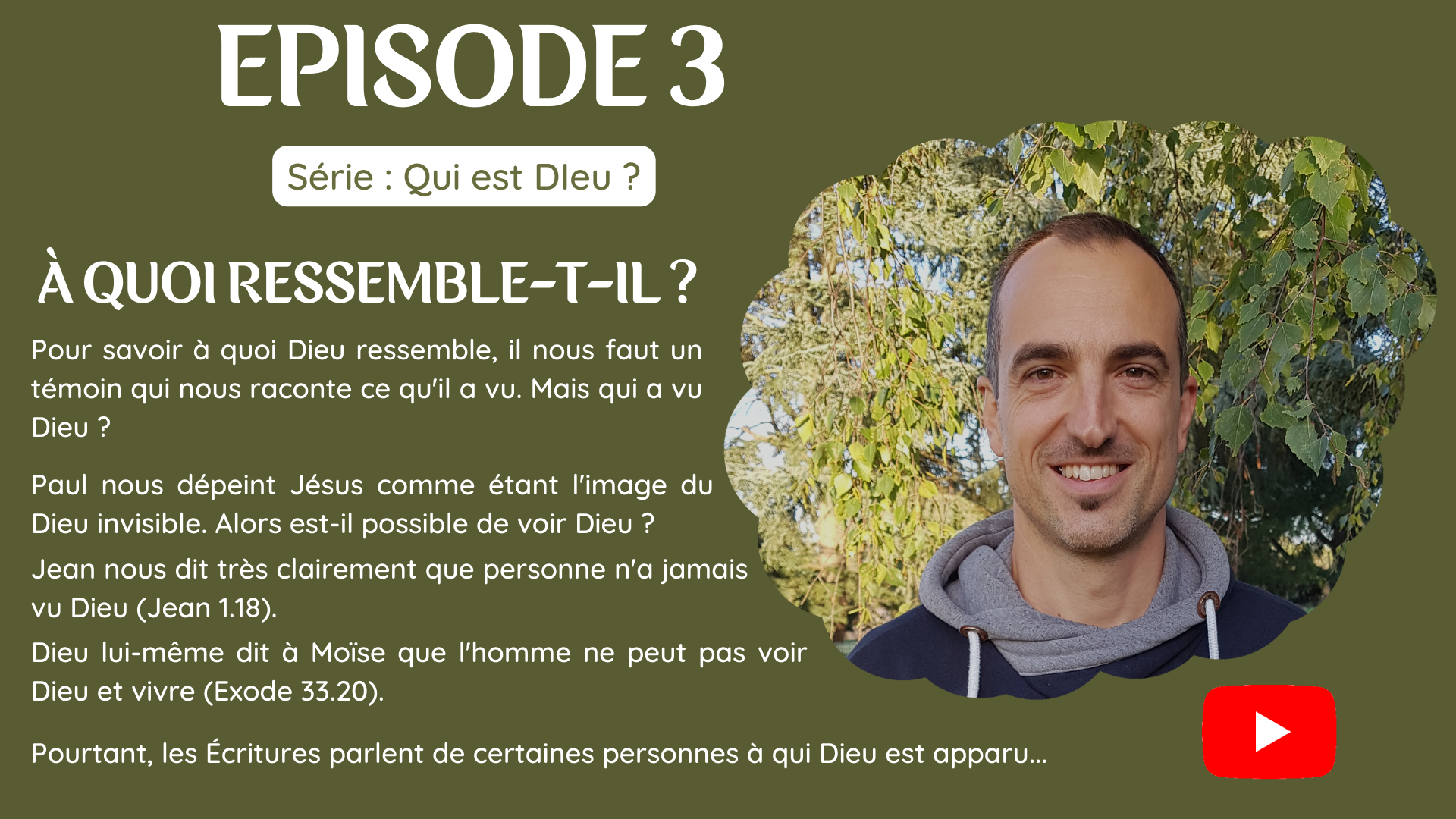 Épisode 3 : Dieu - À quoi ressemble-t-il ? (série : Qui est Dieu ?)