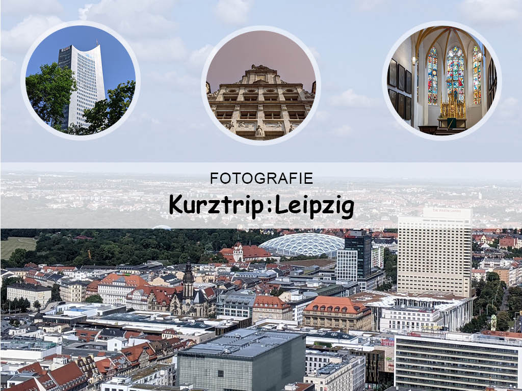 Kurztrip: Leipzig