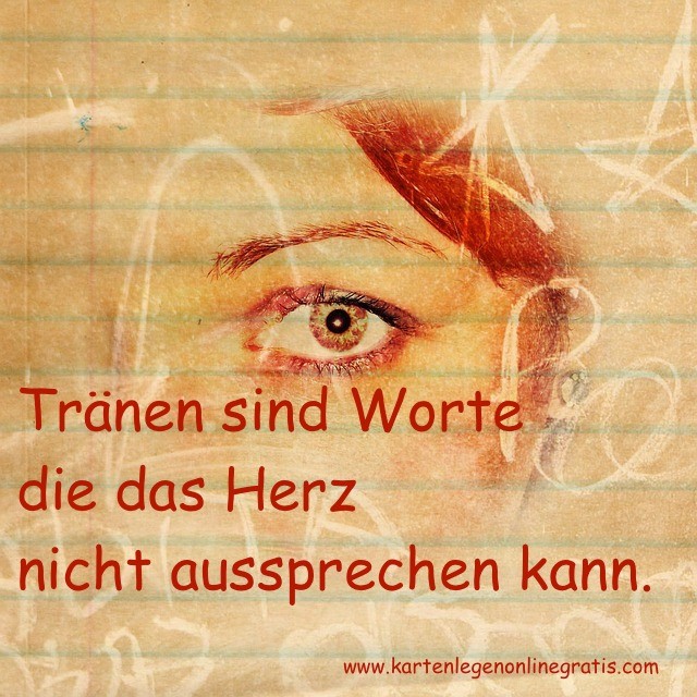 Tränen Zitat mit Foto Kartenlegen Online Gratis mit Tarot Orakel