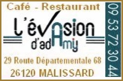 Café Restaurant L'EVASION - 26 Malissard