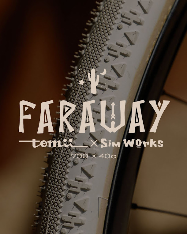 SimWorks x Tomii Cycles 新作タイヤ『Faraway』入荷しました