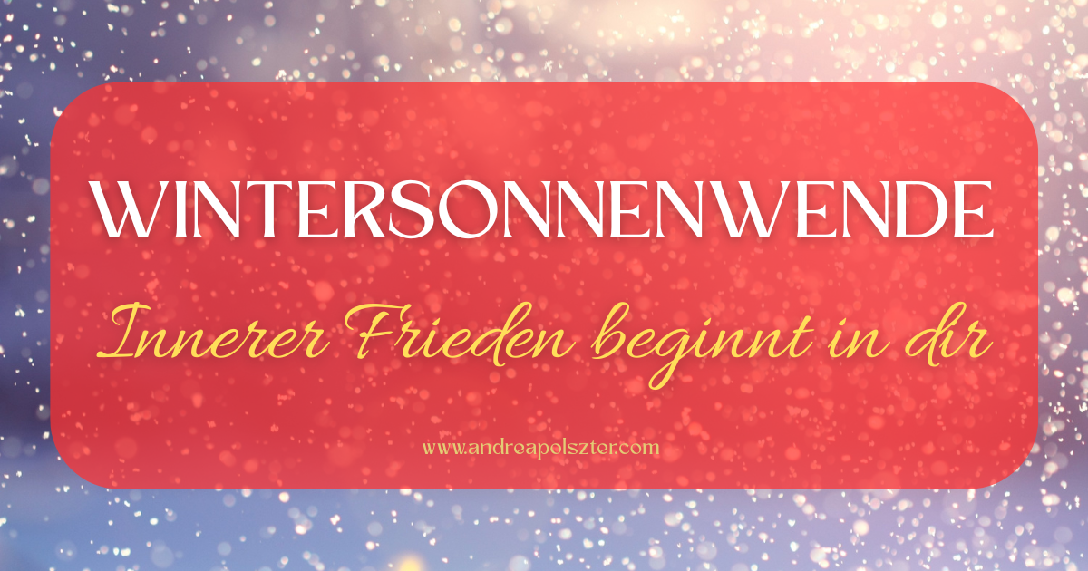 Wintersonnenwende & innere Klarheit