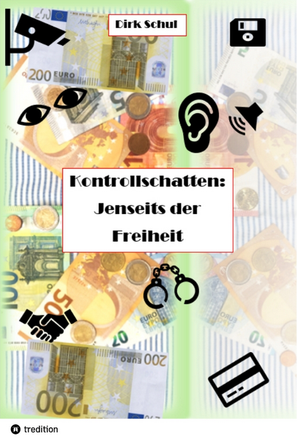 Digitale Diktatur oder Freiheit? – Ein Blick in „Kontrollschatten: Jenseits der Freiheit“