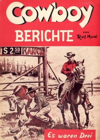 Cowboy Berichte 1