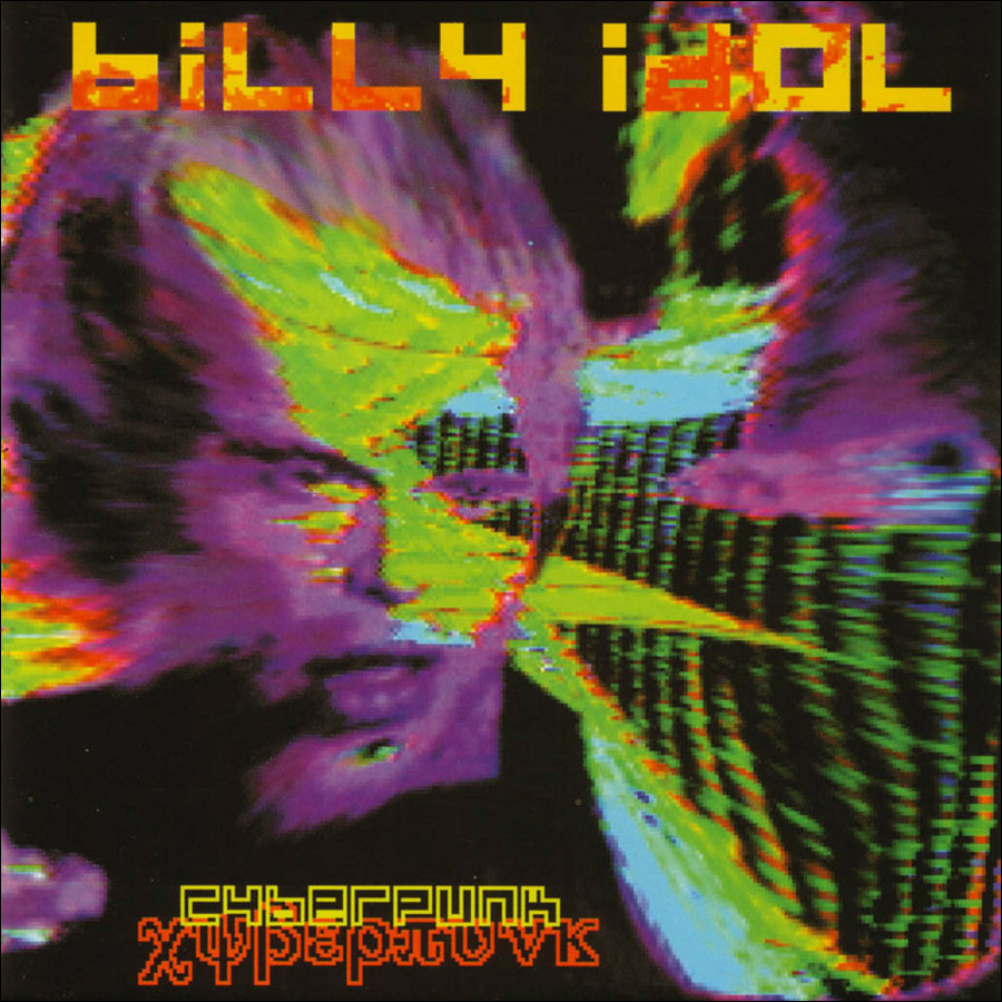 "Cyberpunk" von Billy Idol