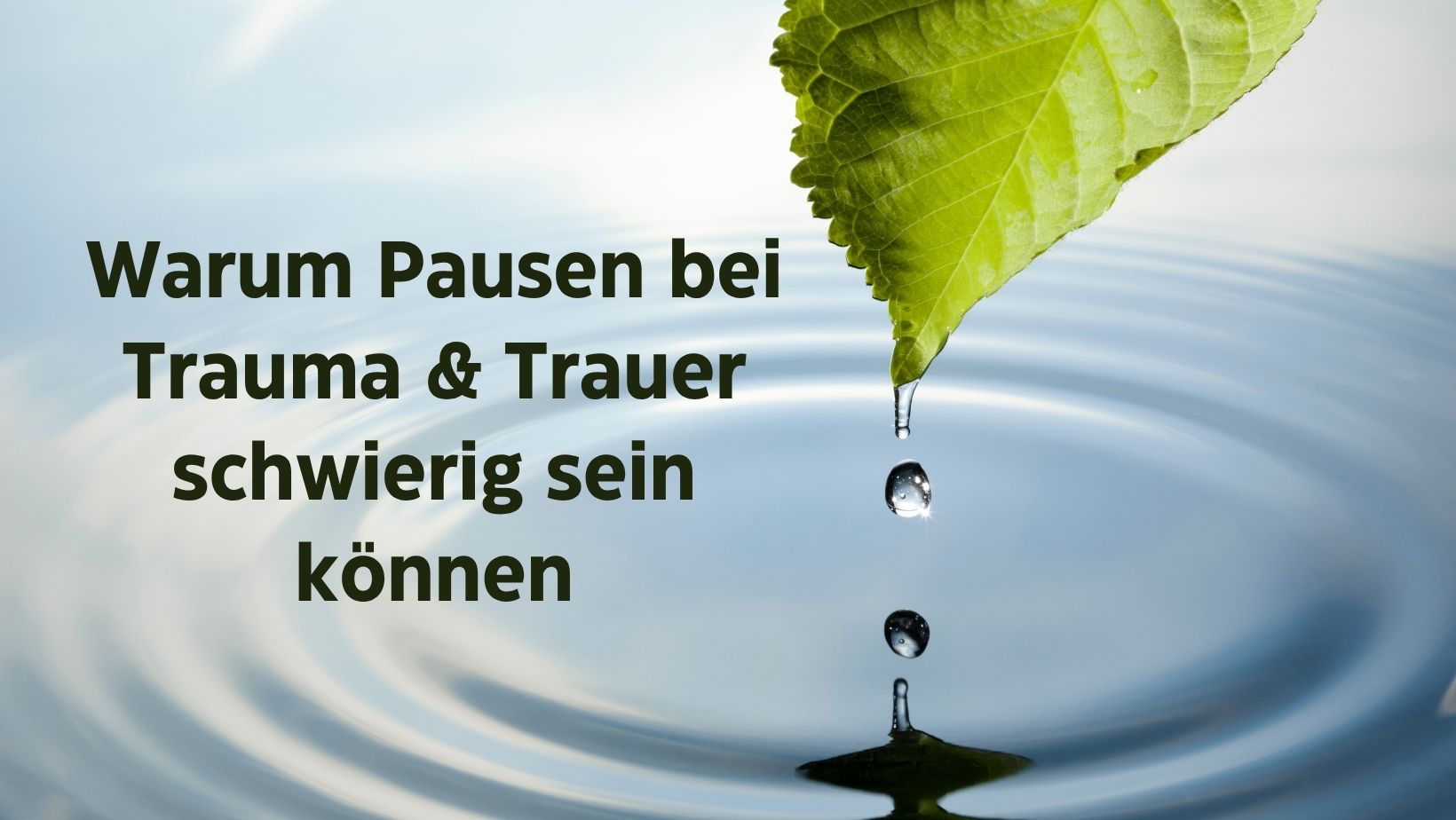 Wenn Pausen manchmal schwerfallen