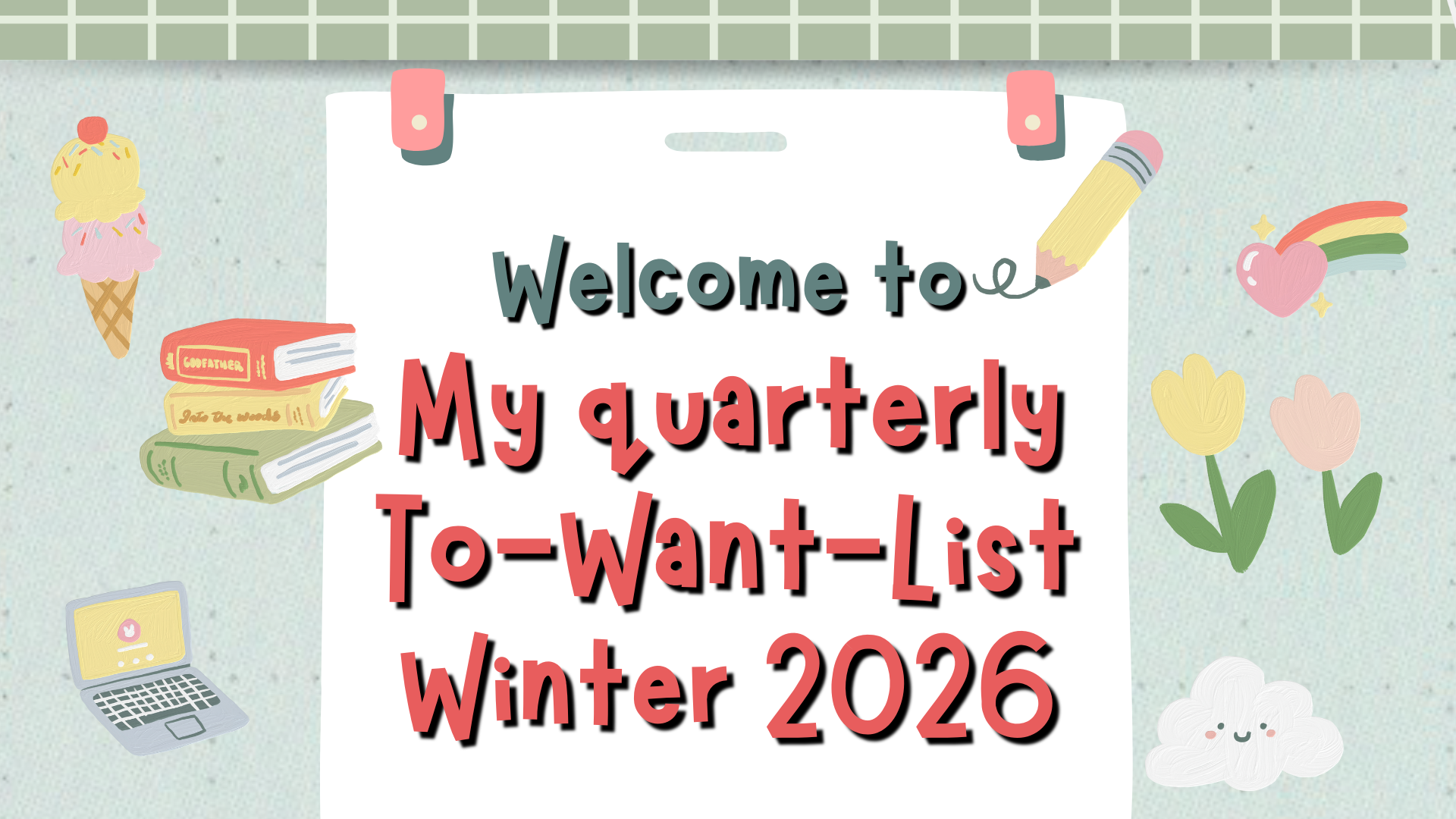 Meine To-Want-Liste im Winter 2026