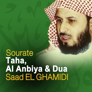 saad-el-ghamidi Sourates Taha, Al Anbiya et Dua