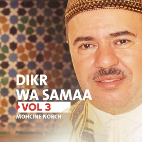 mohcine norch Dikr Wa Samaa, Vol. 3