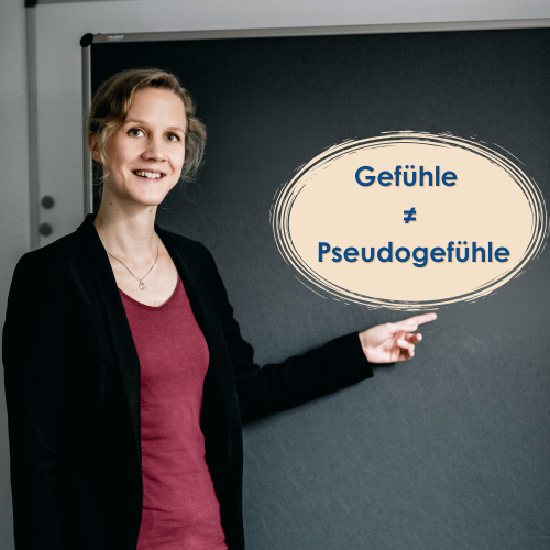Pseudogefühle als Wegweiser zu Bedürfnissen