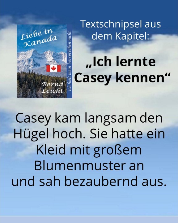 Ich lernte Casey kennen