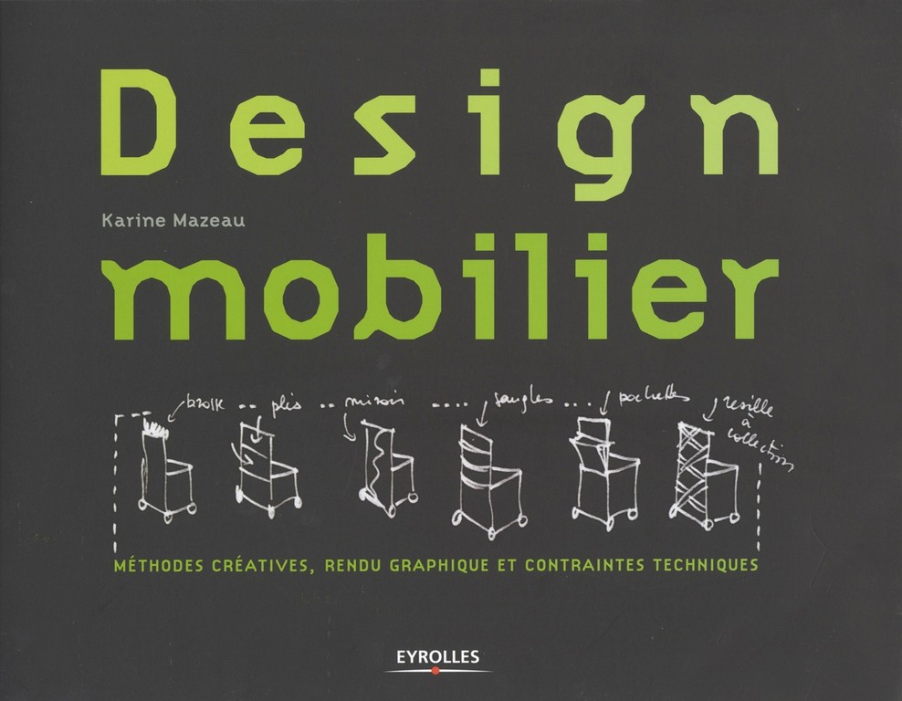 DESIGN MOBILIER - Planches réalisées pour le studio de photo BETC Eurorscg - Edition Eyrolles - 2011