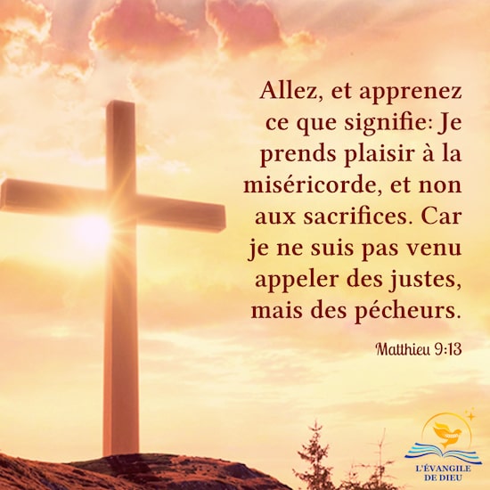 Évangile du jour en image — Matthieu 9:13 - L'Évangile du Royaume