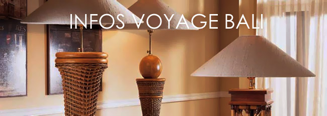 Infos voyage Bali, Bali Essentiel