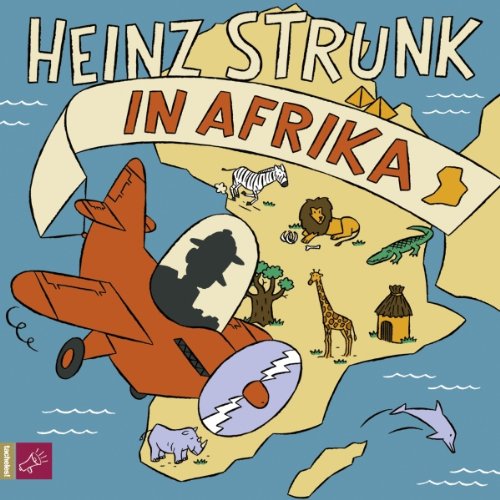 Heinz Strunk in Afrika ☆☆☆☆