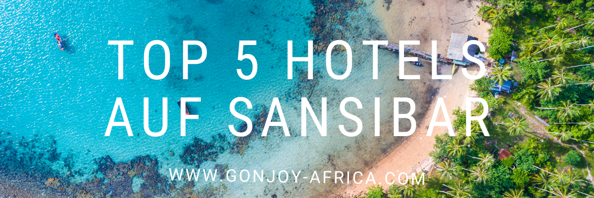 Urlaub auf Sansibar, Hoteltipps