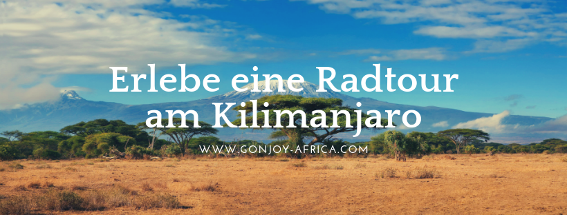 Radtour Kilimanjaro Tansania Reise
