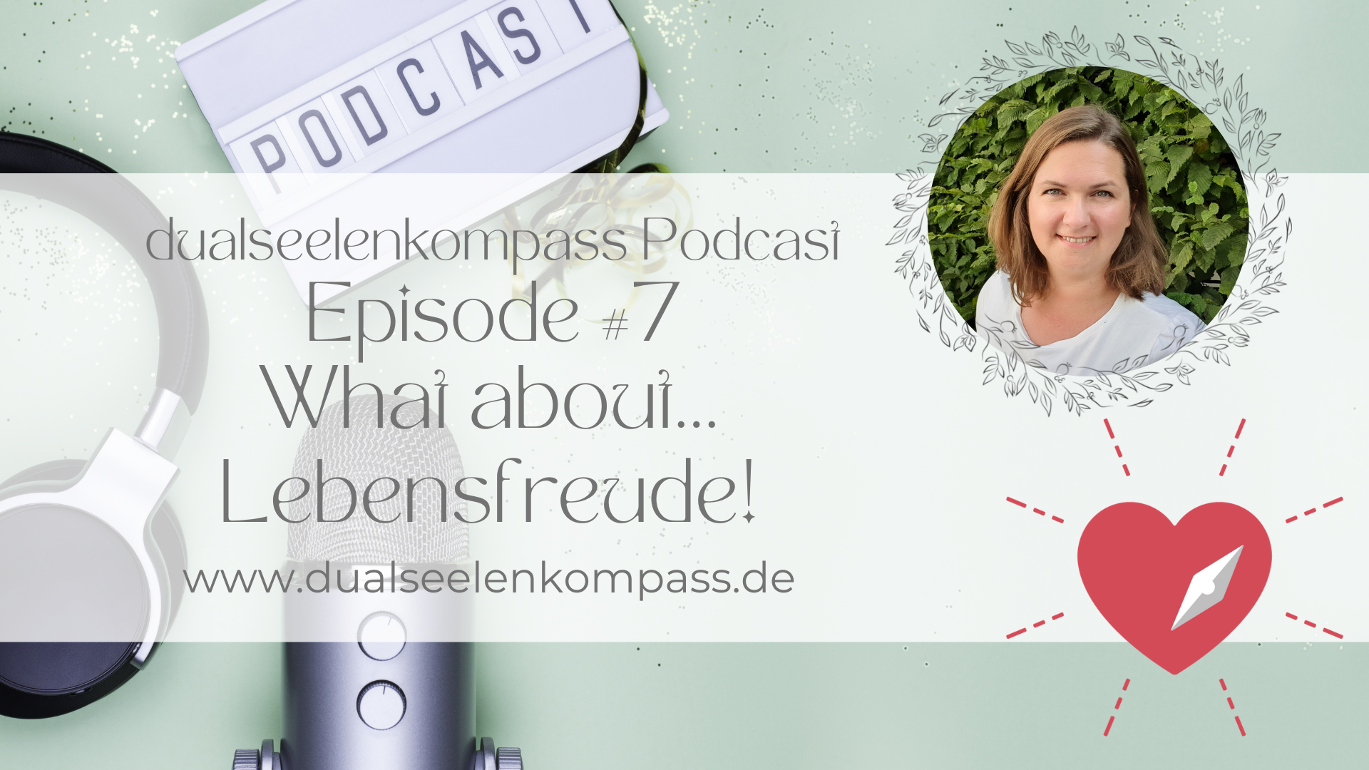 Podcast! Episode #7 - What About... Lebensfreude