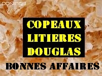 Bonnes Affaires : copeaux, litieres, douglas 