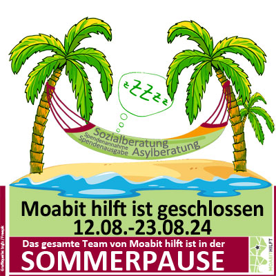 Moabit hilft ist in der Sommerpause
