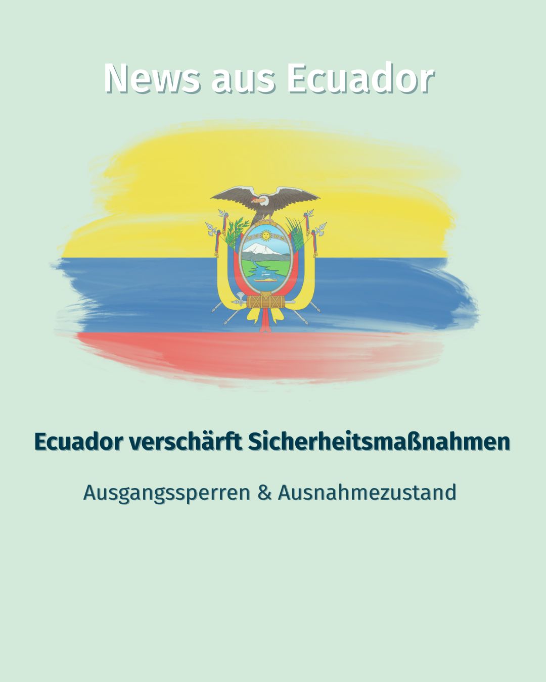 Ecuador: Ausgangssperre und Ausnahmezustand 