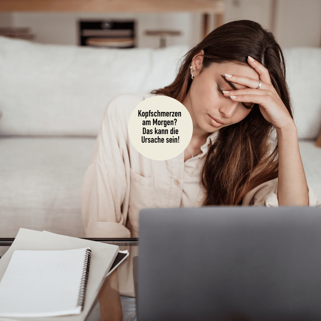 Kopfschmerzen am Morgen?