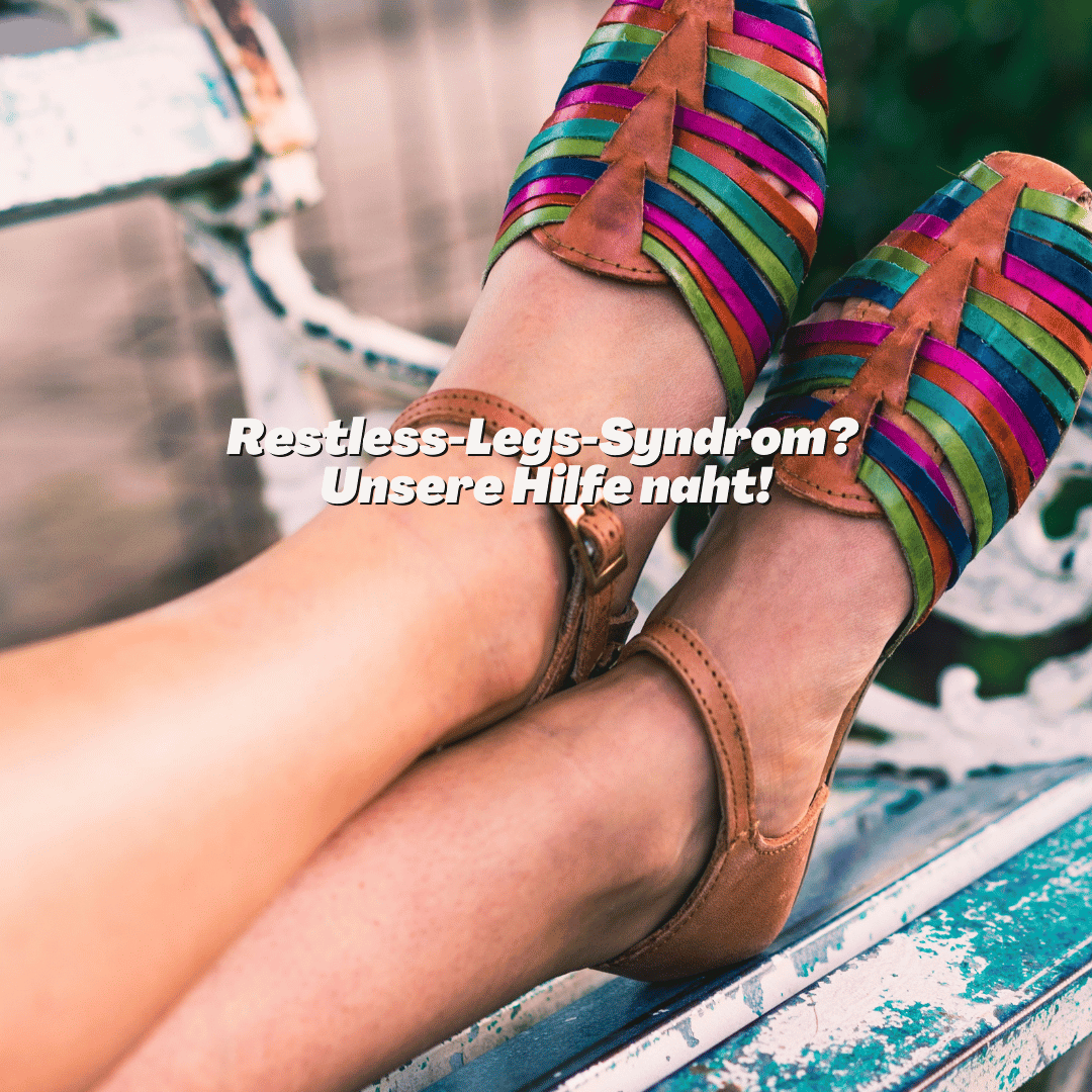 Restless Legs Syndrom