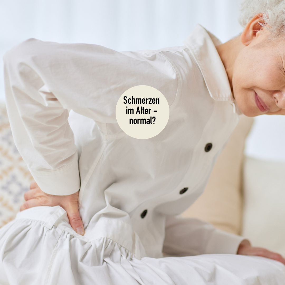 Schmerzen im Alter normal?