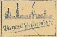 Maschinenwerbestempel Berlin vergesst Berlin nicht! don't forget berlin