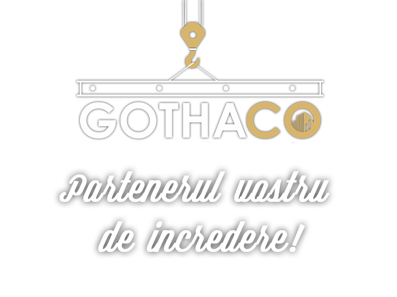 Gothaco - Partenerul vostru de incredere!